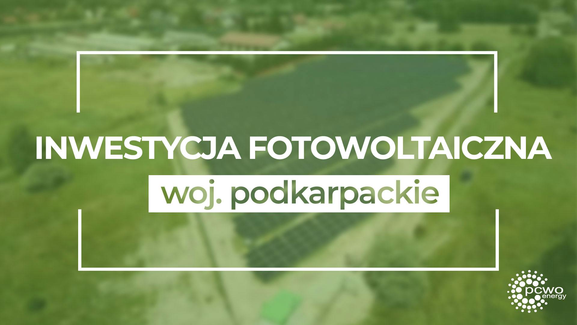 Cover Image for Farma fotowoltaiczna w woj. podkarpackim